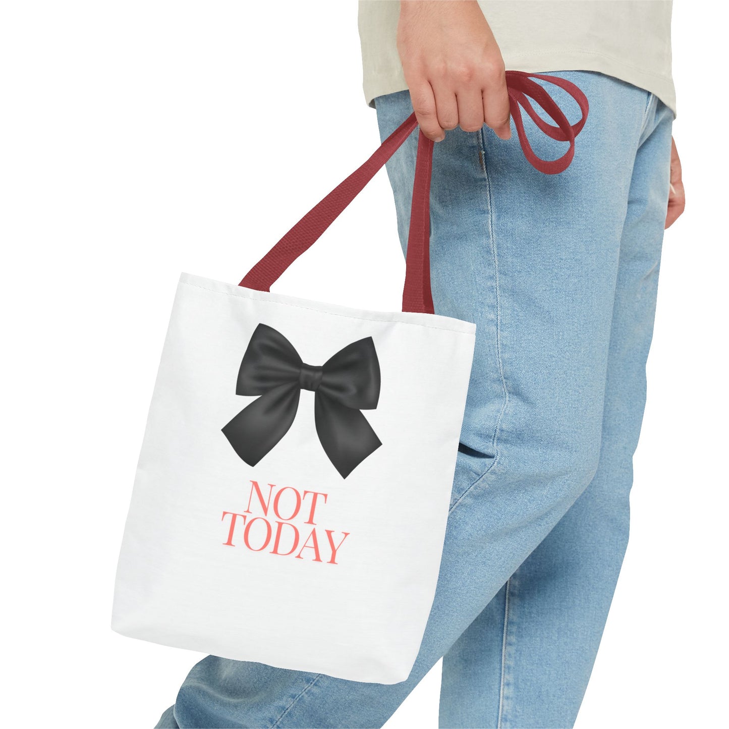 Not Today! Tote